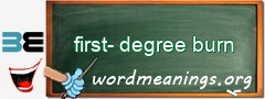 WordMeaning blackboard for first-degree burn